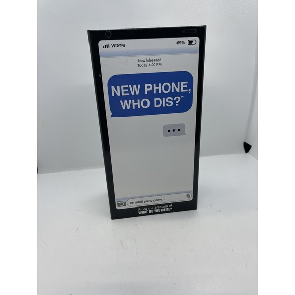 What Do You Meme? Other - NEW PHONE, WHO DIS? Adult Party Game by What Do You Meme? Brand New ! 2019